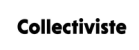 Collectiviste