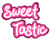 Sweet Tastic